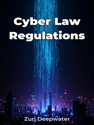 cover image of Cyber Law Regulations